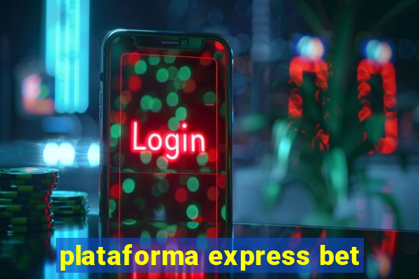 plataforma express bet